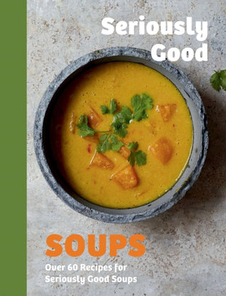 Supplemental image for 9781837833153 - Seriously Good Soups
