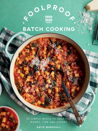 Cover image for 9781837834969 - Foolproof Batch Cooking