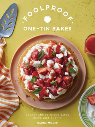 Cover image for 9781837835119 - Foolproof One-Tin Bakes