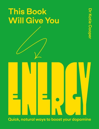 Cover image for 9781837836154 - This Book Will Give You Energy