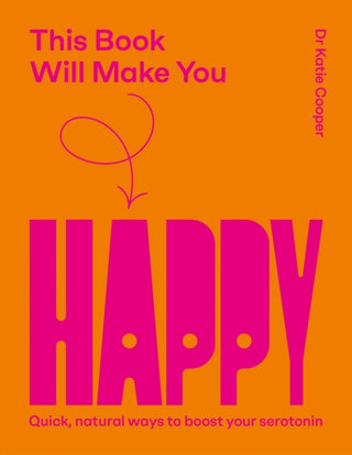 Cover image for 9781837836161 - This Book Will Make You Happy