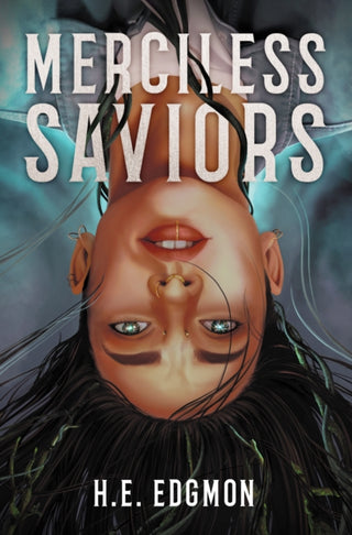 Cover image for 9781837840250 - Merciless Saviors