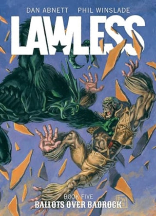 Cover image for 9781837861729 - Lawless Book Five: Ballots Over Badrock