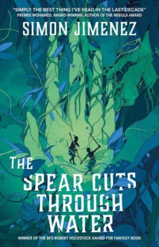 Cover image for 9781837861873 - The Spear Cuts Through Water