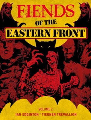 Cover image for 9781837862580 - Fiends of the Eastern Front Omnibus Volume 2