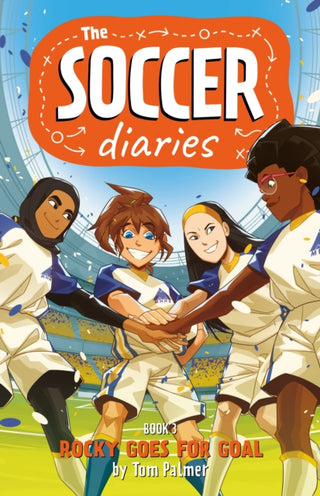 Cover image for 9781837862665 - The Soccer Diaries Book 3: Rocky Goes for Goal