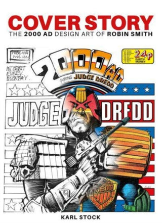 Cover image for 9781837864355 - Cover Story: The 2000 AD Design Art of Robin Smith