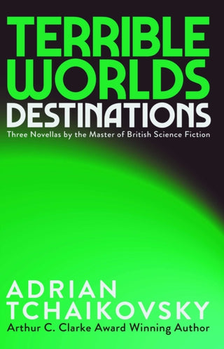 Cover image for 9781837867288 - Terrible Worlds: Destinations