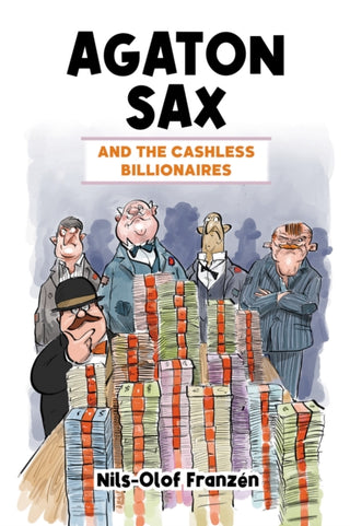 Cover image for 9781837910021 - Agaton Sax and the Cashless Billionaires
