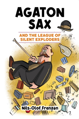 Cover image for 9781837910076 - Agaton Sax and the League of Silent Exploders
