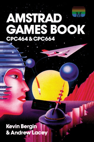Cover image for 9781837910113 - Amstrad Games Book