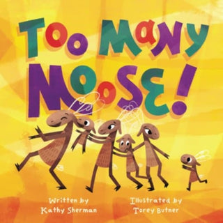 Cover image for 9781837916818 - Too Many Moose