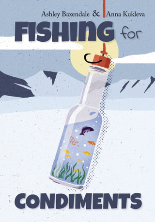 Cover image for 9781837918775 - Fishing for Condiments