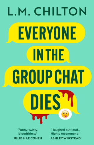 Cover image for 9781837930319 - Everyone in the Group Chat Dies