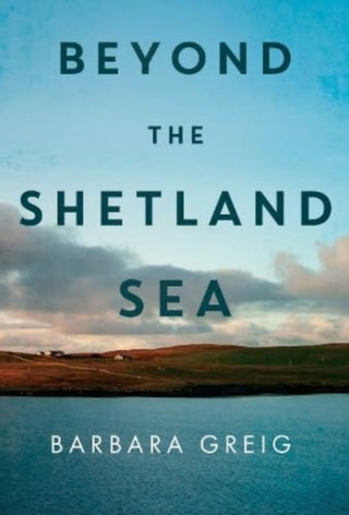 Supplemental image for 9781837940653 - Beyond The Shetland Sea