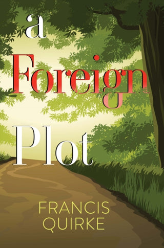Cover image for 9781837940837 - A Foreign Plot