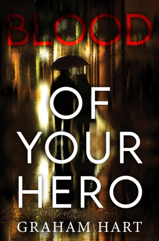 Cover image for 9781837943470 - Blood of Your Hero