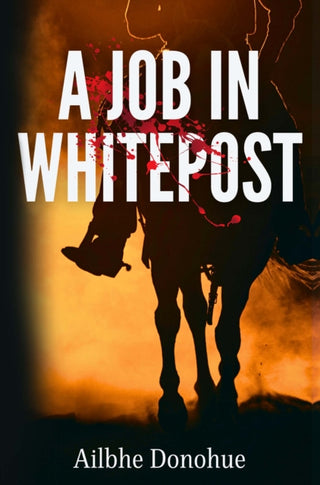 Cover image for 9781837943838 - A Job In Whitepost