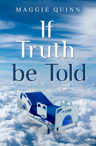 Cover image for 9781837945573 - If Truth be Told