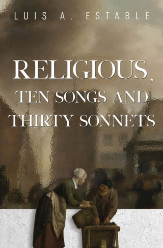 Cover image for 9781837946860 - Religious, Ten Songs and Thirty Sonnets