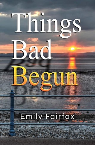 Cover image for 9781837947324 - Things Bad Begun