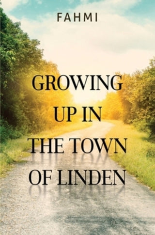 Cover image for 9781837948543 - Growing Up In the Town of Linden