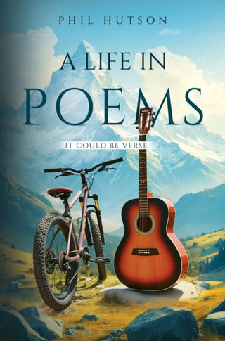 Cover image for 9781837949199 - A Life in Poems: It Could be Verse