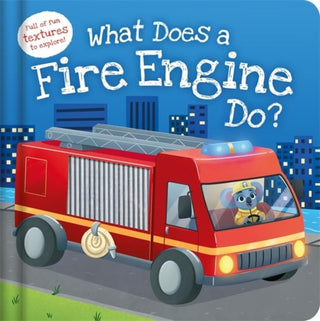Cover image for 9781837954704 - What Does a Fire Engine Do?