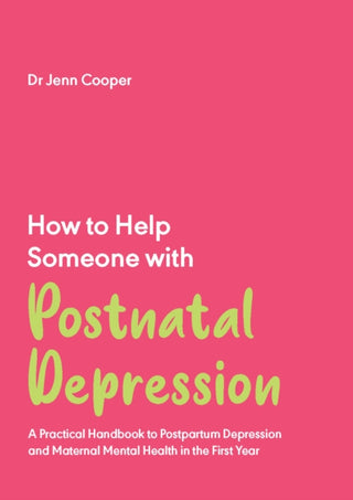 Cover image for 9781837962648 - How to Help Someone with Post Natal Depression