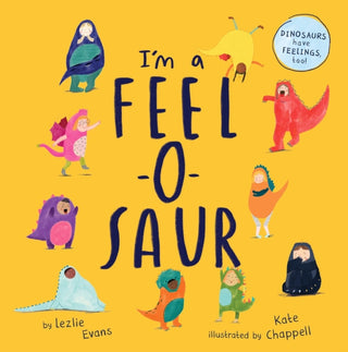 Cover image for 9781837964222 - I'm a Feel-o-Saur