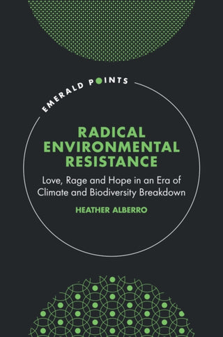 Cover image for 9781837973798 - Radical Environmental Resistance