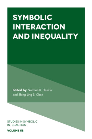 Cover image for 9781837976904 - Symbolic Interaction and Inequality