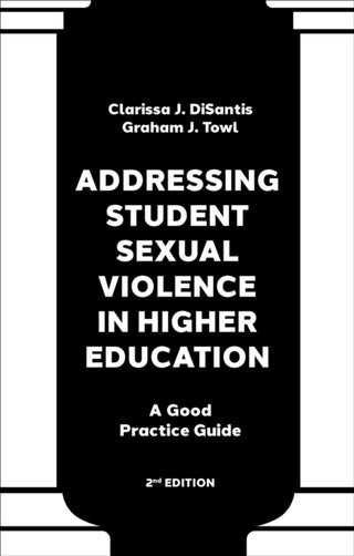 Cover image for 9781837977864 - Addressing Student Sexual Violence in Higher Education