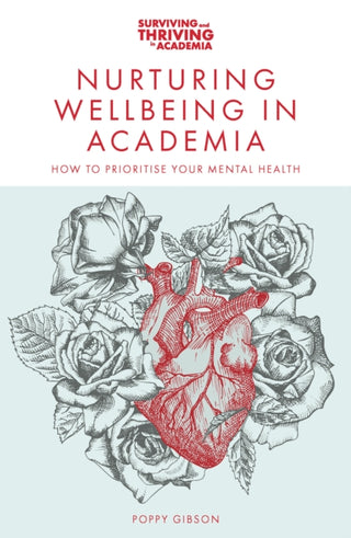 Cover image for 9781837979523 - Nurturing Wellbeing in Academia