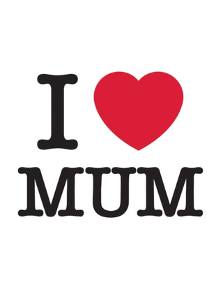 Cover image for 9781837990306 - I Love Mum