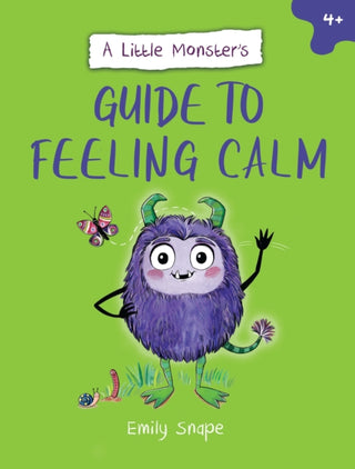 Cover image for 9781837992102 - A Little Monster’s Guide to Feeling Calm