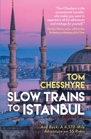 Cover image for 9781837992737 - Slow Trains to Istanbul