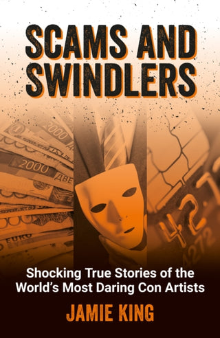 Supplemental image for 9781837993000 - Scams and Swindlers