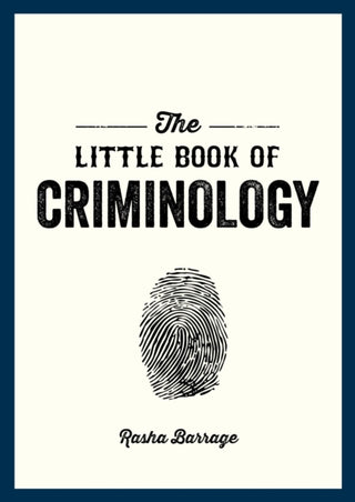 Cover image for 9781837993024 - The Little Book of Criminology