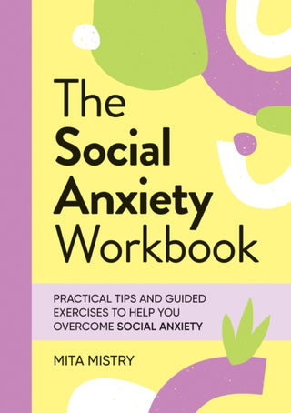 Cover image for 9781837993369 - The Social Anxiety Workbook