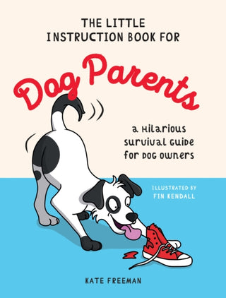 Cover image for 9781837993642 - The Little Instruction Book for Dog Parents