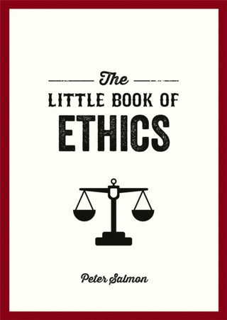 Cover image for 9781837994281 - The Little Book of Ethics