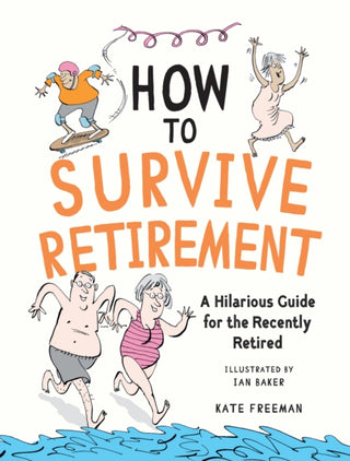 Supplemental image for 9781837995110 - How to Survive Retirement