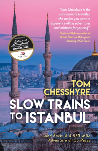Cover image for 9781837995646 - Slow Trains to Istanbul
