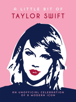 Cover image for 9781837995905 - A Little Bit of Taylor Swift