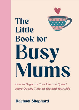 Supplemental image for 9781837996025 - The Little Book for Busy Mums
