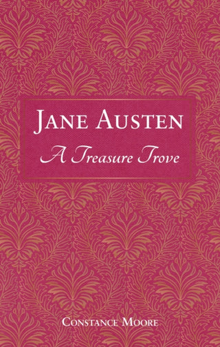 Cover image for 9781837996452 - Jane Austen: A Treasure Trove