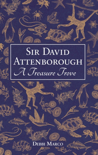 Cover image for 9781837996476 - Sir David Attenborough: A Treasure Trove