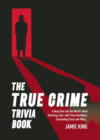 Cover image for 9781837996551 - The True Crime Trivia Book