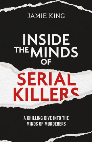 Supplemental image for 9781837996711 - Inside the Minds of Serial Killers